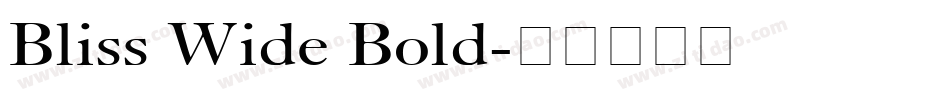 Bliss Wide Bold字体转换